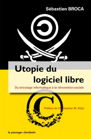 Couverture du livre de Sebastien Brocca "Utopie du logiciel libre"